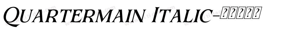 Quartermain Italic字体转换